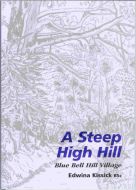 A STEEP HIGH HILL Blue Bell Hill Village