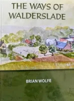 The Ways of Walderslade